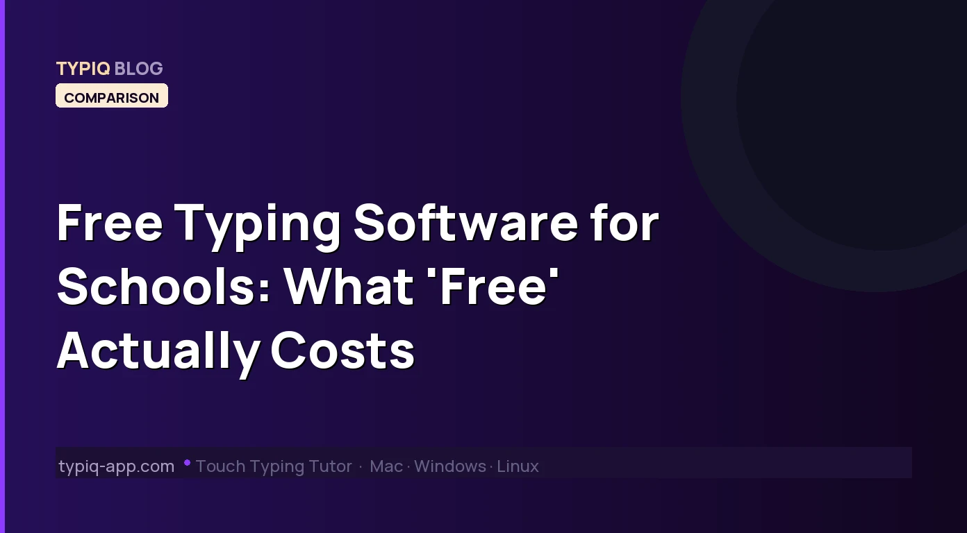 Free Typing Software for Schools: What 'Free' Actually Costs