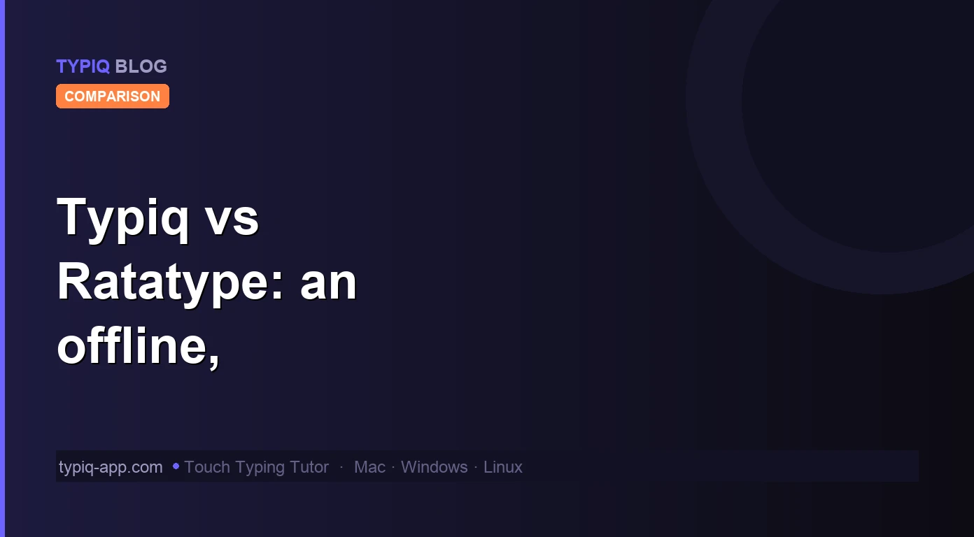 Typiq vs Ratatype : une alternative à Ratatype, hors ligne et privée