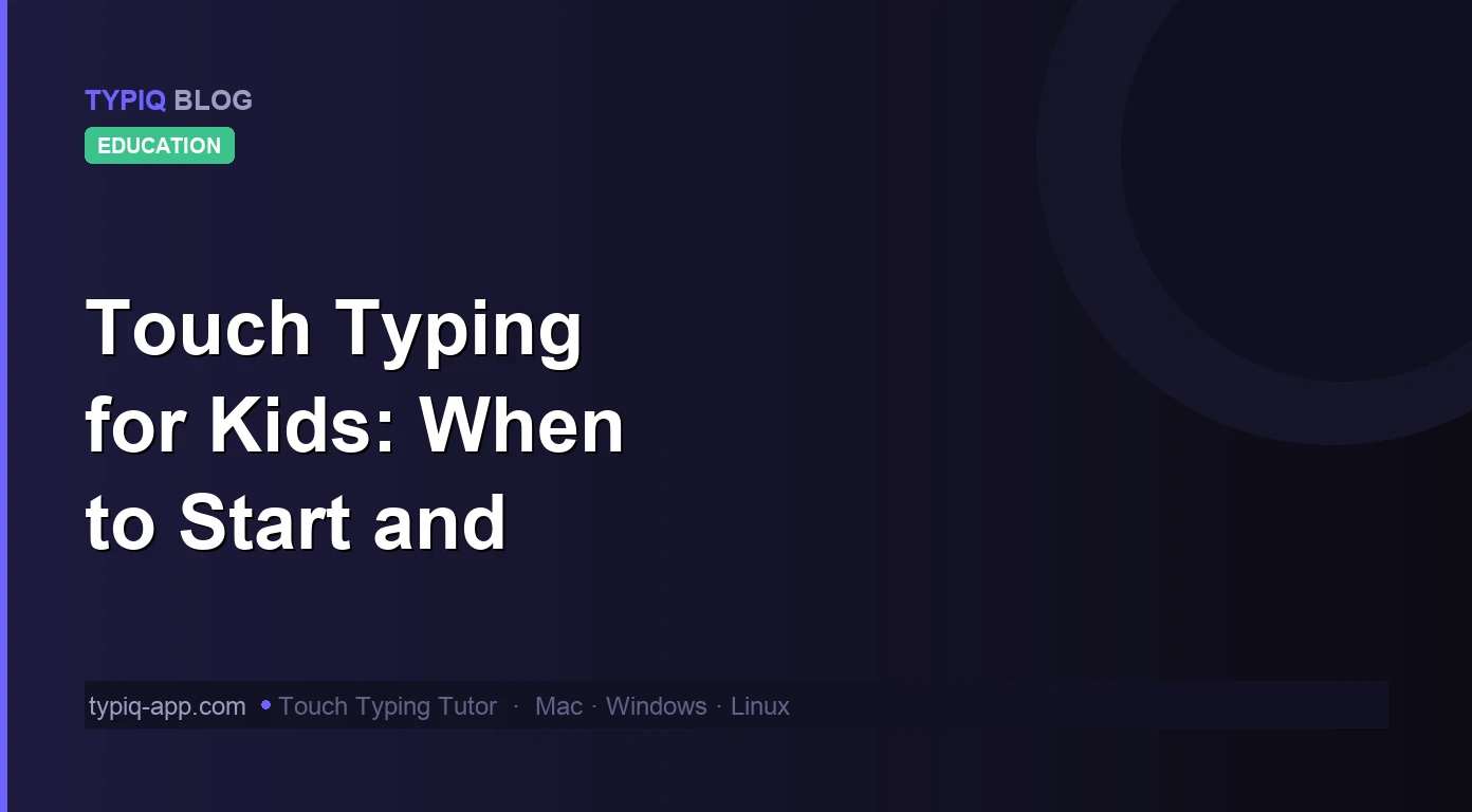 Blindtippen für Kinder: Wann anfangen und wie