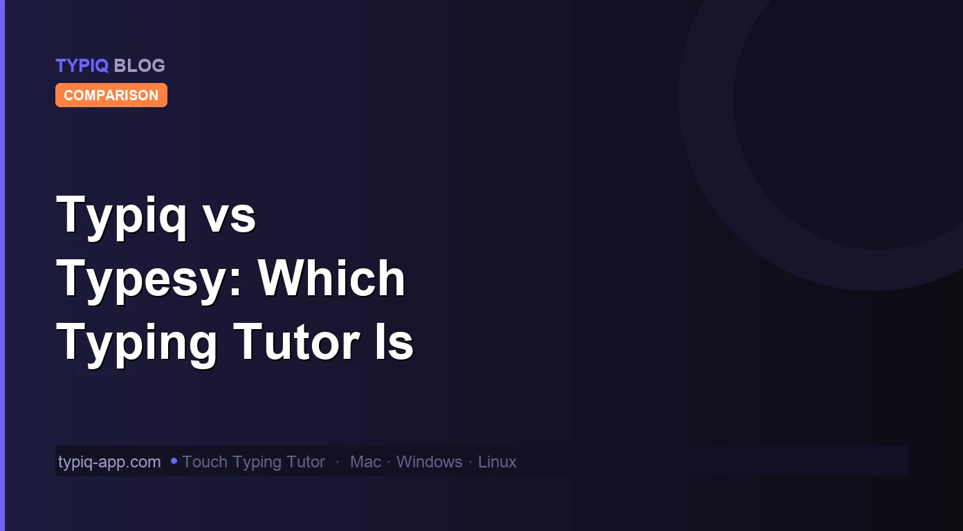 Typiq vs Typesy: ¿Qué tutor de mecanografía vale tu dinero?