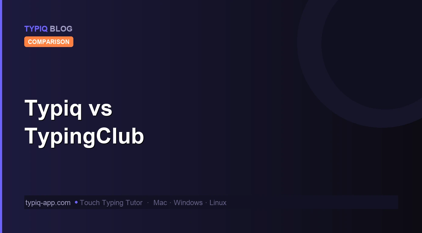TypingClub Alternative: Offline & Private (Typiq vs TypingClub)